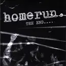7inch Vinyl Single - Homerun - The End....