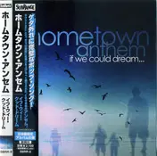 Hometown Anthem - If We Could Dream...