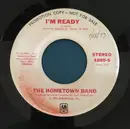 7inch Vinyl Single - Hometown Band - I'm Ready