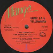 Home T & Yellowman - Mr. Consular