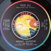7inch Vinyl Single - Homo Sapiens - Pecos Bill