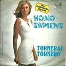 7inch Vinyl Single - Homo Sapiens - Tornerai Tornerò