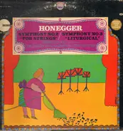 Honegger - Symphony No. 2 'For Strings' / Symphony No. 3 'Liturgical'