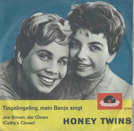 Honey Twins - Tingelingeling, Mein Banjo Singt / Joe Brown, Der Clown (Cathy's Clown)