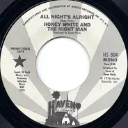 Honey White And The Night Man - All Night's Alright