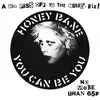 7inch Vinyl Single - Honey Bane - You Can Be You