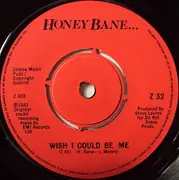 7inch Vinyl Single - Honey Bane - Wish I Could Be Me