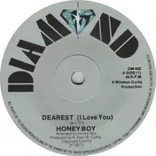 Honey Boy - Dearest (I Love You)