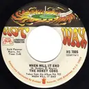 7inch Vinyl Single - Honey Cone - When Will It End / Take Me With You