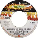7inch Vinyl Single - Honey Cone - While You're Out Looking For Sugar?