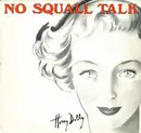 12inch Vinyl Single - Honey Dolly - No Squall Talk