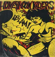 Honeymoon Killers - Blam ('Til Death Do Us part)