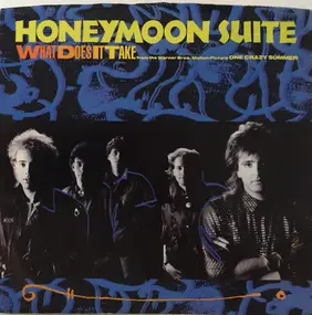 Honeymoon Suite - What Does It Take