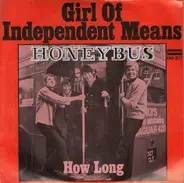 Honeybus - Girl Of Independent Means / How Long