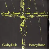 Honey Bane - Guilty/Dub