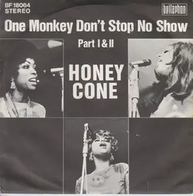 The Honey Cone - One Monkey Don't Stop No Show Part 1 / Part 2