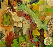 Honeydogs - Seen a Ghost