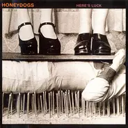 Honeydogs - Here's Luck