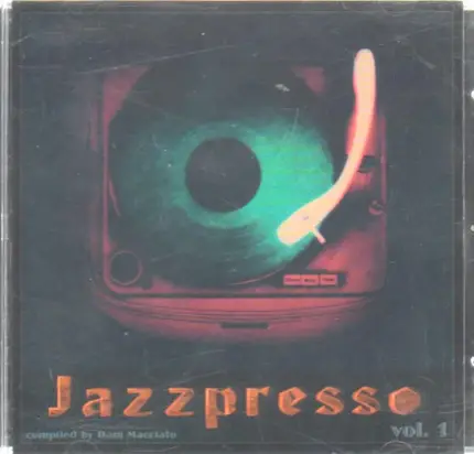 Hong Kong Trash,Slide Five,Mateo & Mato, u.a - Jazzpresso Vol. 1
