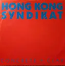 7inch Vinyl Single - Hongkong Syndikat - Concrete + Clay / Loosin' Winnin'