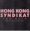 12inch Vinyl Single - HongKong Syndikat - Too Much