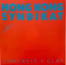 7inch Vinyl Single - Hongkong Syndikat - Concrete + Clay