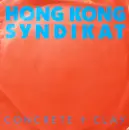 7inch Vinyl Single - Hongkong Syndikat - Concrete + Clay