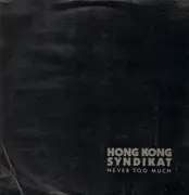 LP - Hongkong Syndikat - Never Too Much