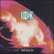 Honk - Coach House Live
