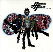 Honky Toast - Whatcha Gonna Do Honky?