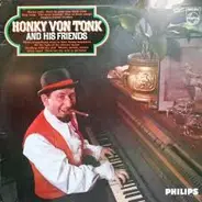 Honky Von Tonk - Honky Von Tonk And His Friends