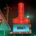 HONKY - Balls Out Inn