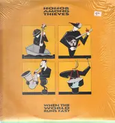 LP - Honor Among Thieves - When The World Runs Fast