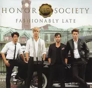 Honor Society - Fashionably Late