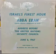 Honorable Abba Eban - Israel's Finest Hour