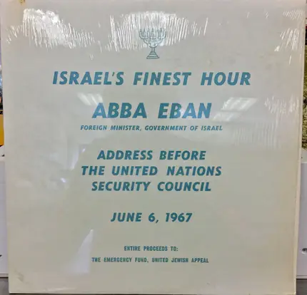Honorable Abba Eban - Israel's Finest Hour