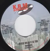Honorebel - Never Mean Fi Gi You
