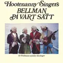 LP - Hootenanny Singers - Bellman På Vårt Sätt - Ur Fredmans Epistlar & Sånger