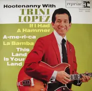 Hootenanny Singers With Trini Lopez - If I Had A Hammer