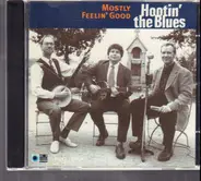 Hootin' the Blues - Mostly feelin' Good