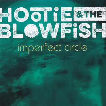 Hootie & The Blowfish - Imperfect Circle
