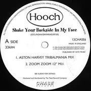12inch Vinyl Single - Hooch - Shake Your Backside In My Face