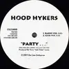 12inch Vinyl Single - Hood Hykers - Party... - Singled side.