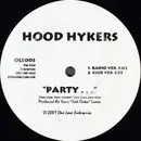 12inch Vinyl Single - Hood Hykers - Party... - Singled side.