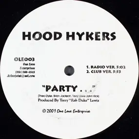 Hood Hykers - Party...