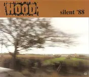 Hood - Silent '88