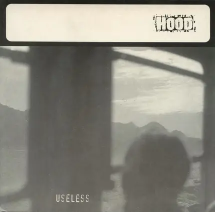 Hood - Useless