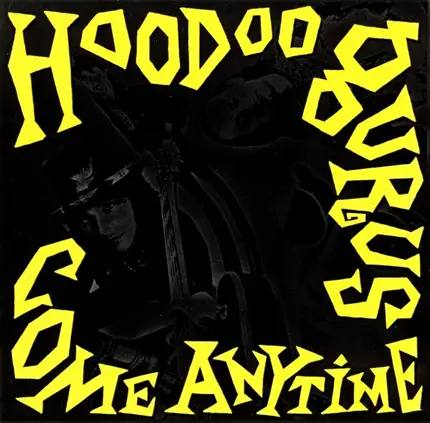 Hoodoo Gurus - Come Anytime