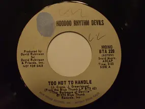 Hoodoo Rhythm Devils - Too Hot to Handle