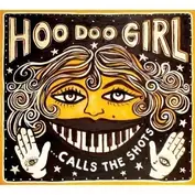 Hoo Doo Girl